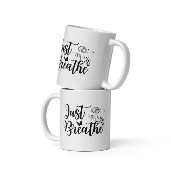 Just Breathe - White Glossy Mug - Image 2