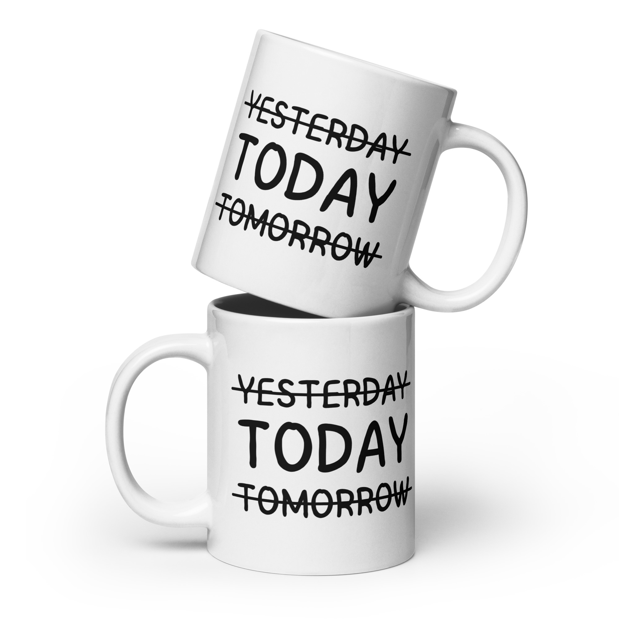 YESTERDAY TODAY TOMORROW - White Glossy Mug - Image 3
